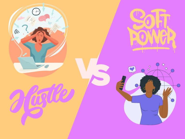hustle culture vs soft power ftc mag